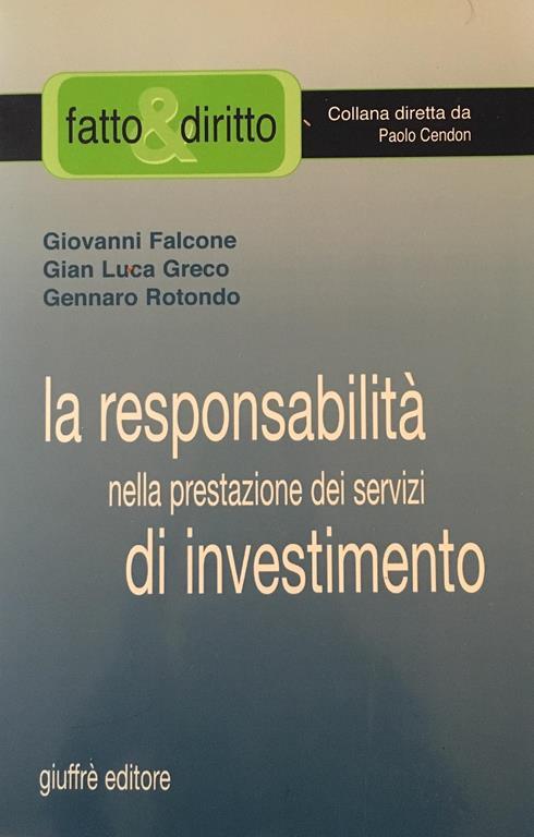 La responsabilità nella prestazione dei servizi di investimento - copertina