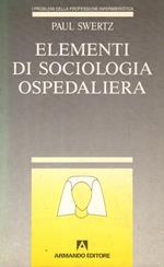 Elementi di sociologia ospedaliera