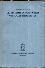 Le epitomi di Plutarco nel Quattrocento