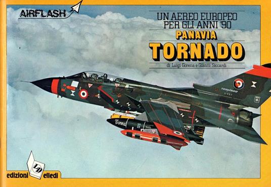 Un aereo europeo per gli anni '90. Panavia Tornado - copertina