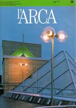 L' Arca. Rivista internazionale di architettura, design e comunicazione visiva. The international magazine of architecture design and visual comunication N. 28