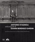 Antonio Stagnoli nelle fotografie di Gianni Berengo Gardin