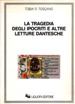 La tragedia degli ipocriti e altre letture dantesche