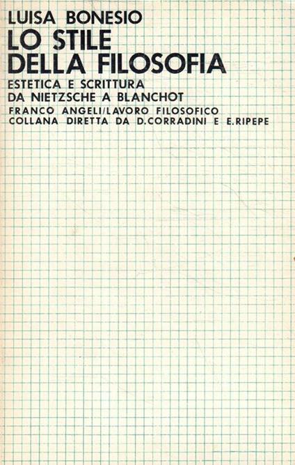 Lo stile della filosofia. Estetica e scrittura da Nietzsche a Blanchot - copertina