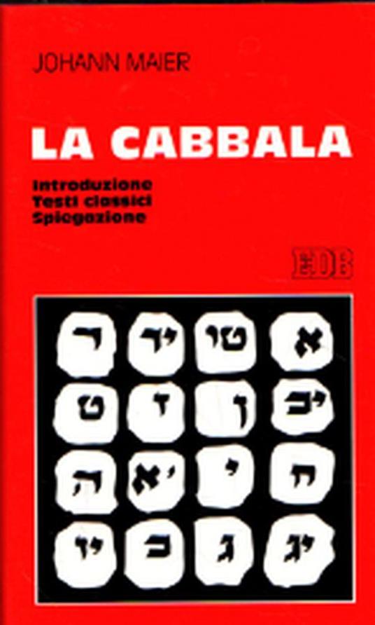 La cabbala: introduzione, testi classici, spiegazione - Bruno Maier - copertina