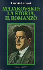 Majakovskij: la storia, il romanzo