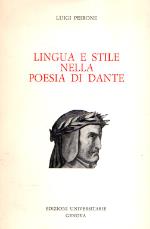 Lingua e stile nella poesia di Dante - Luigi Peirone - copertina