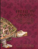 Fired by passion. Tre tomi