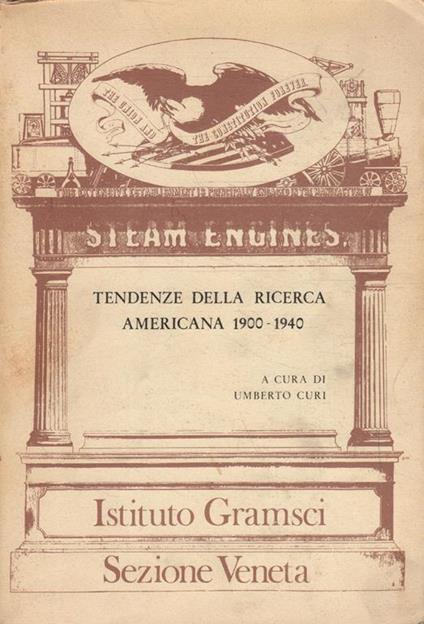 Tendenze della ricerca americana 1900-1940 - Umberto Curi - copertina