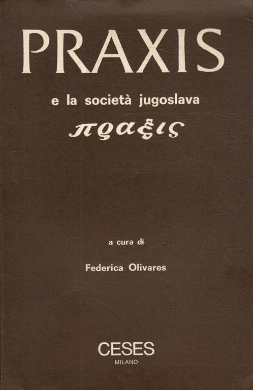 Praxis e la società jugoslava - Olivares - copertina