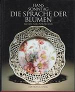 Die Sprache der Blumen: Meissner Porzellan