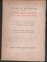 Studi e Richerche sulla Storia della Stampa del Quattrocento