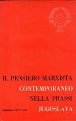 Il pensiero marxista contemporaneo nella prasi Jugoslavia