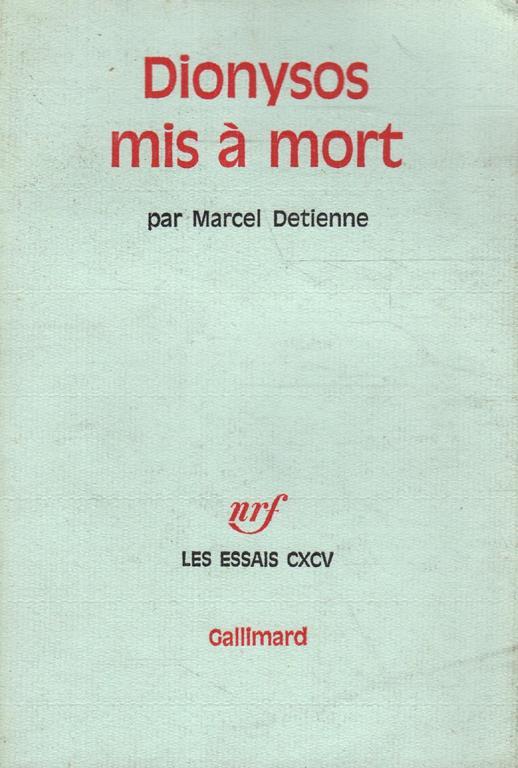 Dionysos mis à mort - Marcel Detienne - copertina