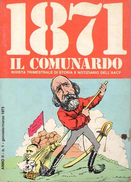 1871- Il comunardo. Anno II n° 1 gennaio\marzo 1973 - copertina