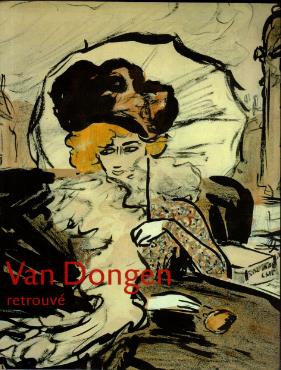 Van Dongen retrouvé. L'oeuvre sur papier, 1895-1912 - copertina