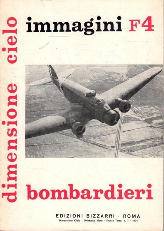 Dimensione cielo: Bombardieri. Immagini F4 - copertina