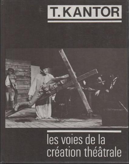 Le voies de la Création théatrale XI - Tadeusz Kantor - copertina