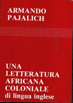 Una letteratura africana coloniale (di lingua inglese)