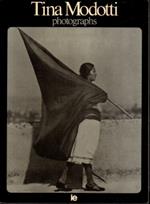 Tina Modotti. Photographs