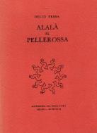 Alalà al pellerossa