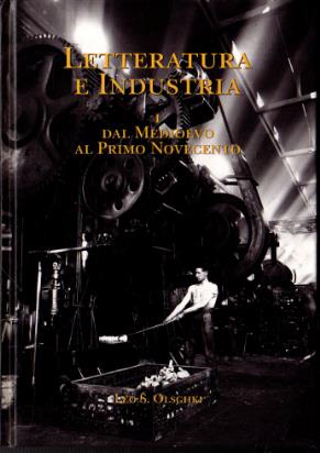 Letteratura e industria. Atti del XV Congresso dell'Associazione internazionale per gli studi di lingua e letteratura italiana (Torino, 15-19 maggio 1994) - copertina