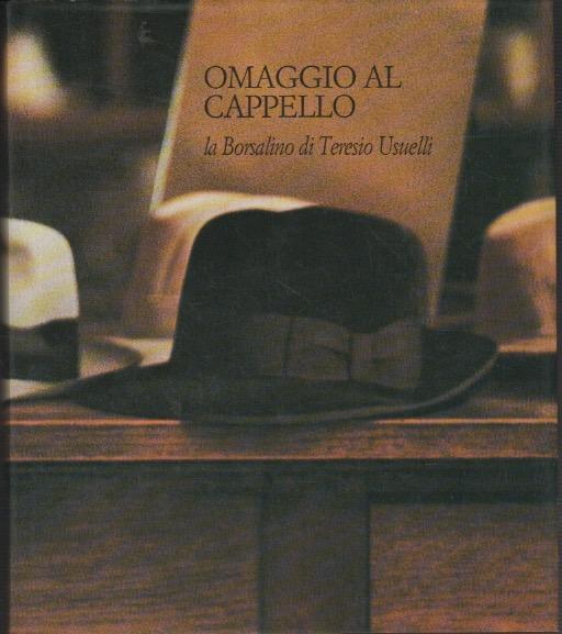 Omaggio al Cappello: la Borsellino di Teresio Usuelli - Vanni Scheiwiller - copertina