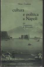 Culturae politica a Napoli dal Cinquecento al Settecento