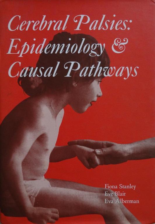 Cerebral palsies: epidemiology and causal pathways - copertina