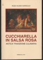 Cucchiarella in salsa rosa: antica traduzione culinaria