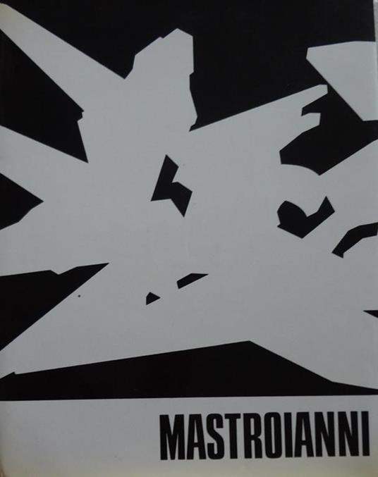 Mastroiani. Saggio critico di Giulio Carlo Argan - copertina