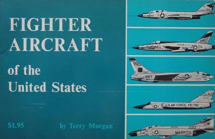 Fighter aircraft of the United States - Ted Morgan - copertina