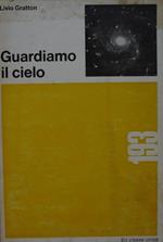 Guardiamo il cielo