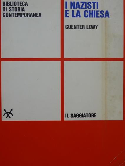 I nazisti e la chiesa - Guenter Lewy - copertina