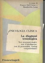 Psicologia clinica: La diagnosi testologica