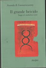Il grande brivido: Saggi di simbolica e arte