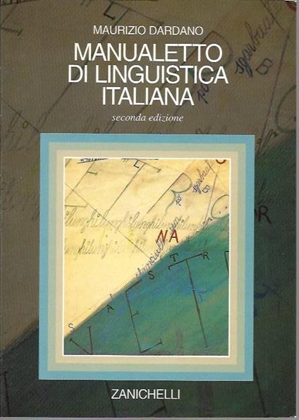 Manueletto di linguistica italiana - Maurizio Dardano - copertina