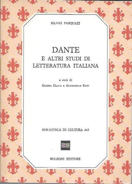 Dante e altri studi di letteratura italiana - Silvio Pasquazi - copertina