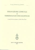 Innovazioni lessicale e terminologie specialistiche