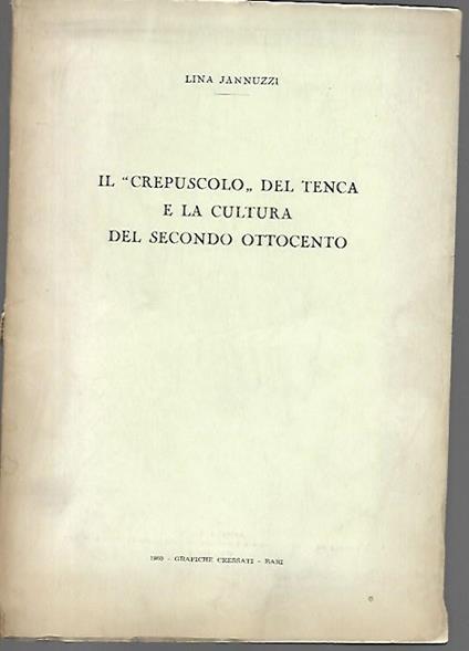 Il Crepuscolo del Tenca e la cultura del Secondo Ottocento - Lina Jannuzzi - copertina