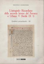L' autografo Riccardiano della seconda lettera del Petrarca a Urbano V (Senile IX 1)