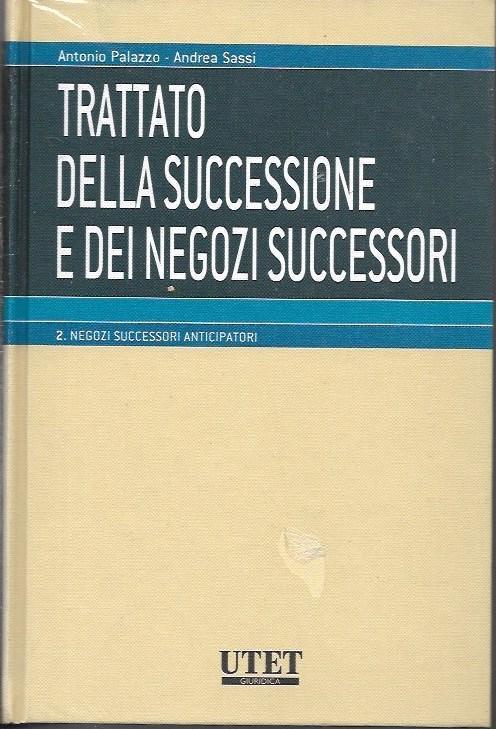 Trattato della successione e dei negozi successori - Antonio Palazzo - copertina
