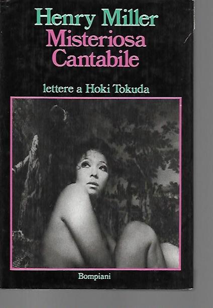 Misteriosa cantabile: lettere a Hoki Tokuda - Henry Miller - copertina