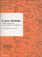 Il verso all'infinito : l'idillio leopardiano e i poeti alla fine del millennio