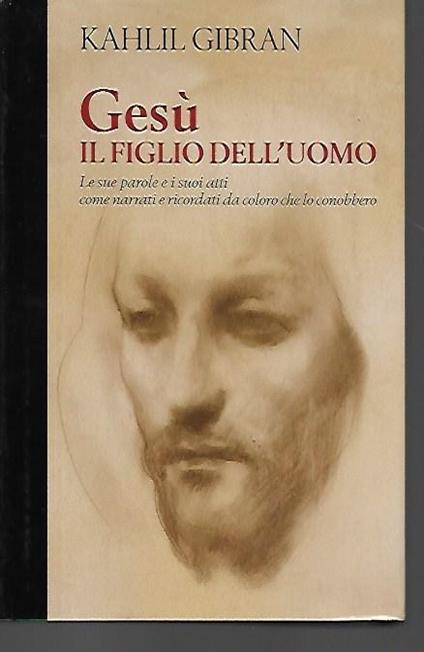 Gesù: il figlio dell'uomo - Khalil Gibran - copertina