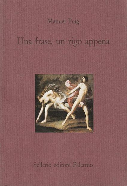Una frase, un rigo appena : romanzo d'appendice - MorinoAngelo Manuel - copertina