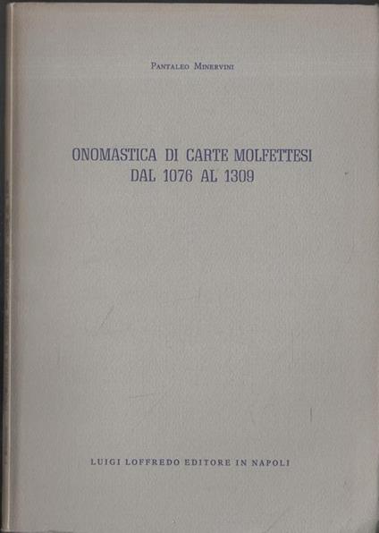 Onomastica Di Carte Molfettesi Dal 1076 Al 1309 - copertina