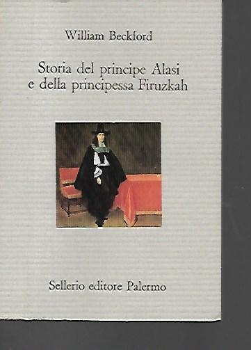 Storia del principe Alasi e della principessa Firuzkah - William Beckford - copertina