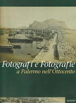 Fotografi e fotografie a Palermo nell'Ottocento
