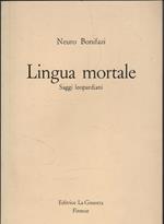 Lingua mortale. Saggi Leopardiani